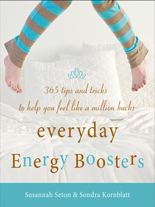 Title details for Everyday Energy Boosters by Sondra Kornblatt - Available